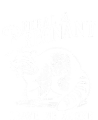 Feral And Pregnant Leave Me Alone Funny Pregnancy Humor T-Shirt