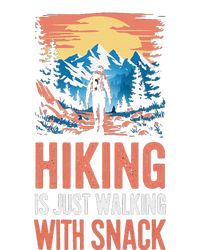 Hiking Is Just Walking With Snacks. Hiking Humor Mousepad