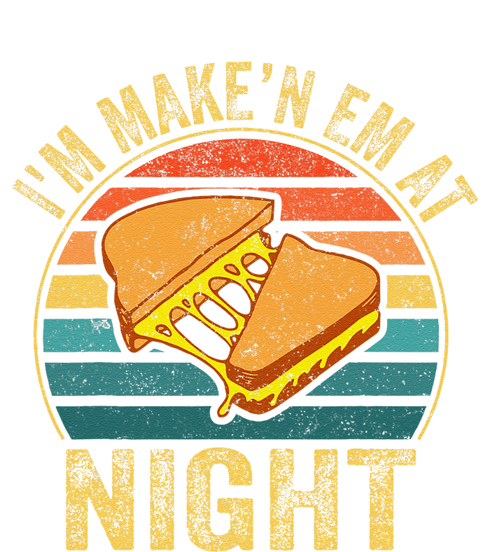 Im Making Em At Night Meme Grilled Cheese Sandwich Fast Food Sustainable Beanie