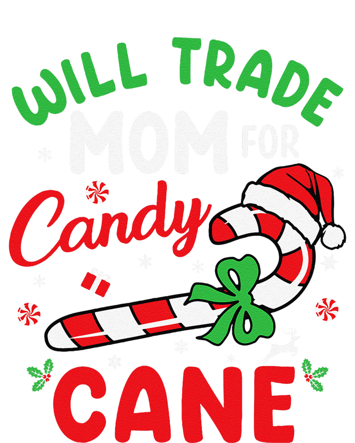 Will Trade Mom For Candy Cane Christmas Funny T-Shirt