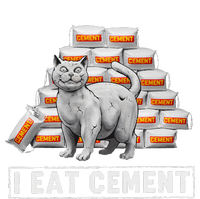 I Eat Cement Funny Cat Meme Internet Humor T-Shirt