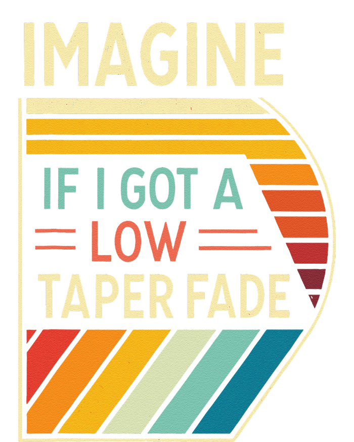 Retro Imagine If I Got A Low Taper Fade Funny Viral Meme T-Shirt