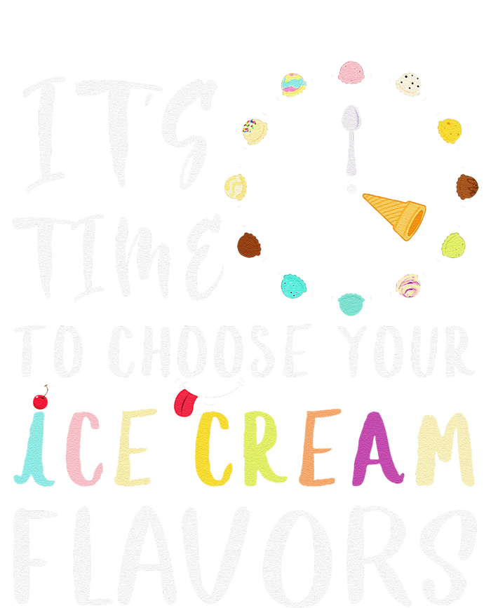 Time Choose Your Ice Cream Flavors O Clock Funny Ice Cream Sustainable Beanie