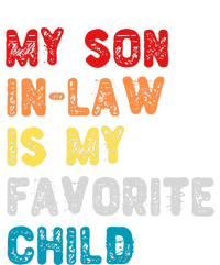 My Son In Law Is My Favorite Child For Motherinlaw T-Shirt