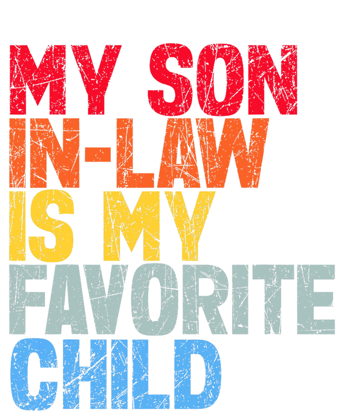 My Son In Law Is My Favorite Child Funny Family Humor Retro Button