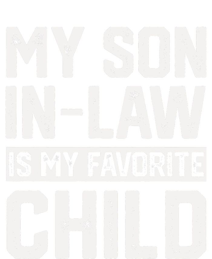 My Son In Law Is My Favorite Child Funny Retro Family Humor T-Shirt