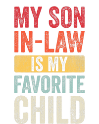 My Son In Law Is My Favorite Child Funny Saying Retro Bumper Sticker