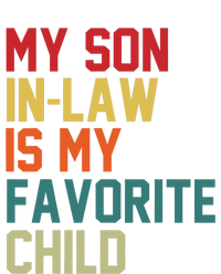 My Soninlaw Is My Favorite Child Humor Mom Dad Fathers Day Women's Knotted Racerback Tank