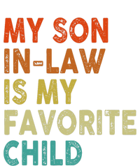 My Soninlaw Is My Favorite Child Boy Girl Funny T-Shirt