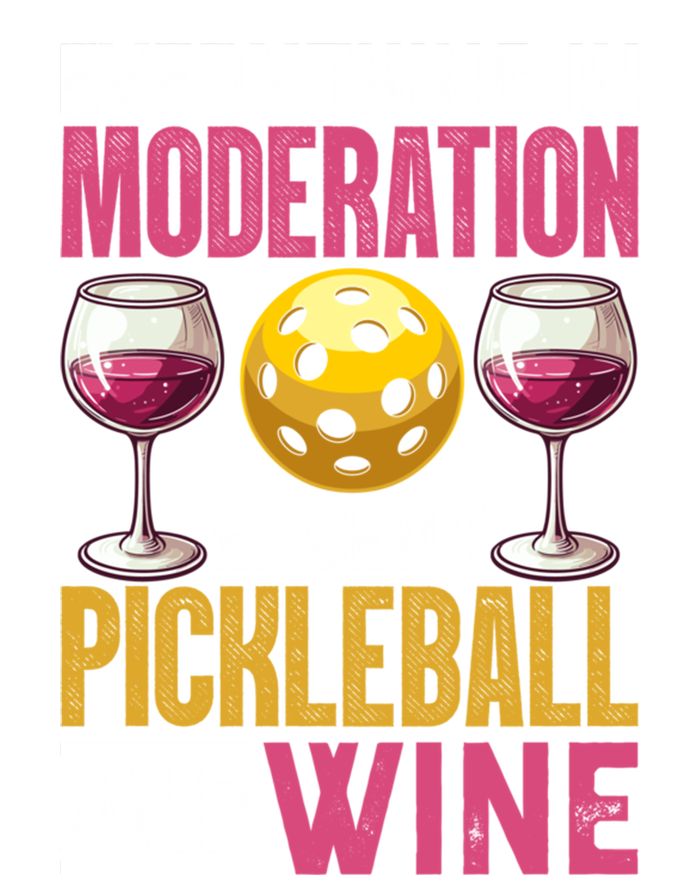 Everything In Moderation Except Pickleball And Wine Funny Cute Gift Ladies Essential Tank