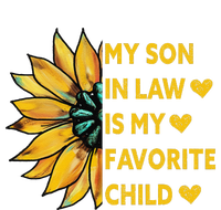 My Son In Law Is My Favorite Child Family Sunflower Design Love T-Shirt