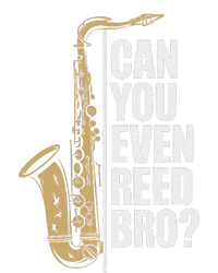 Can You Even Reed Bro Saxophone Sax Player And Saxophonist Sweatshirt