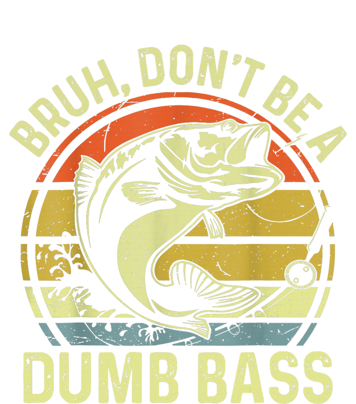 Fishing Bruh DonT Be A Dumb Bass Funny Dad Tote Bag