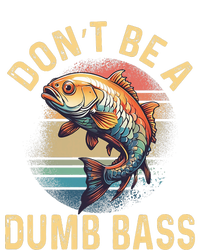 Funny Fishing DonT Be A Dumb Bass Vintage Retro T-Shirt