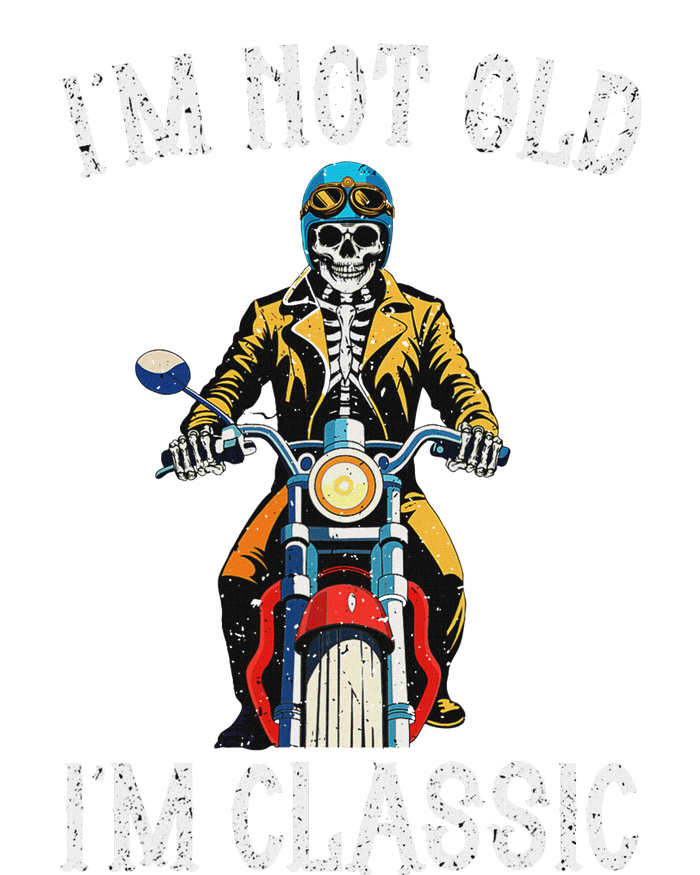 IM Not Old IM Classic Motorcycle Biker Skeleton Halloween T-Shirt