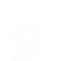 Snowboarding Funny Sayings Trending Memes Not Snowboarding Gift T-Shirt