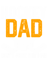 Dont Puck With Me Funny Ice Hockey Dad Novelty Hockey Dad T-Shirt