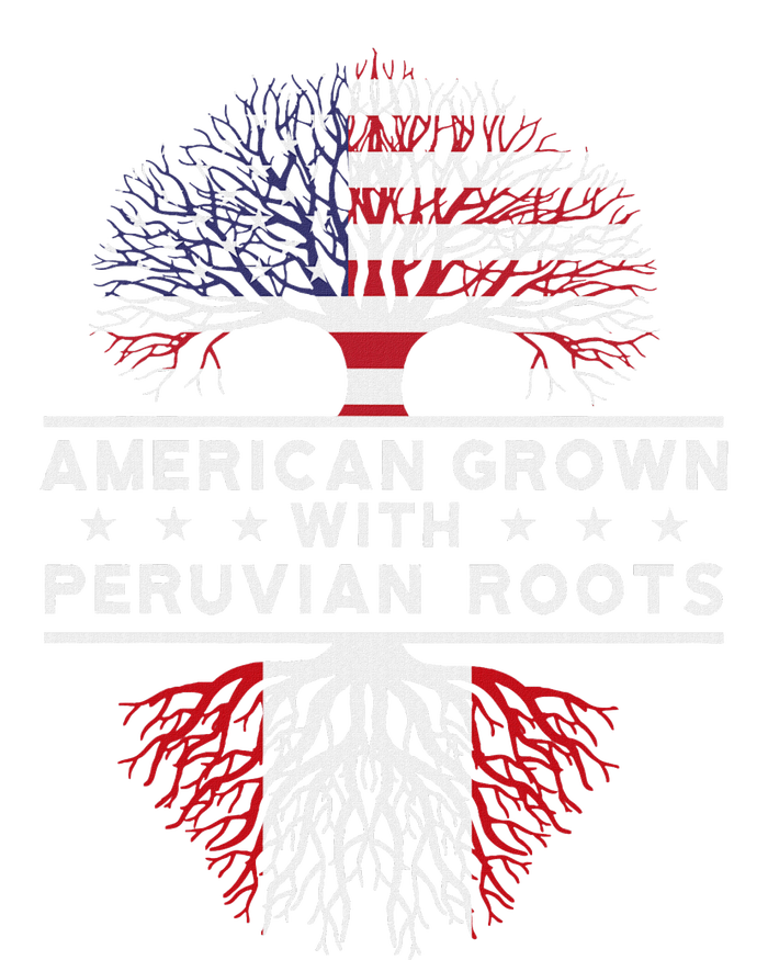 American Grown With Peruvian Roots Peru T-Shirt