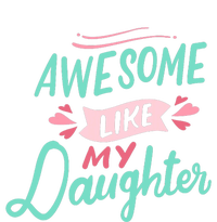 Awesome Like My Daughter Cute Mom Mothers Day T-Shirt