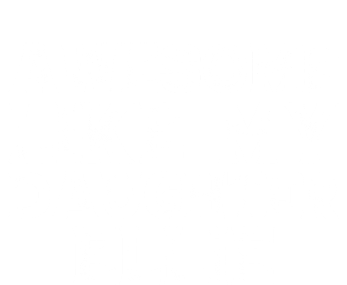 Awesome Like My Daughter Ellie Dad Mom Fathers Mothers Day Sustainable Knit Beanie