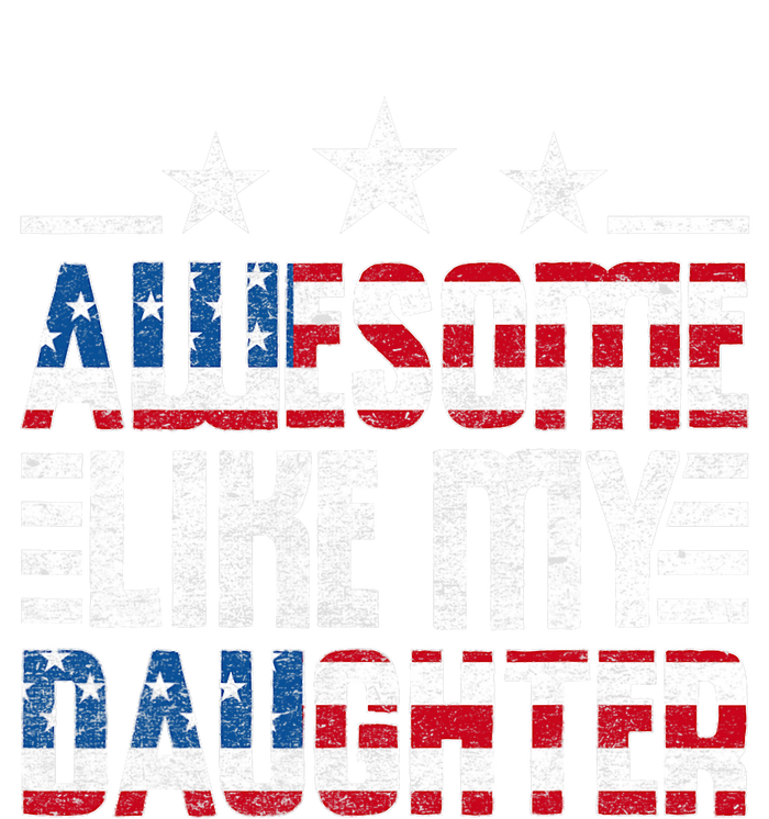 Awesome Like My Daughter FatherS Day From Daughter Usa Flag Women's Crop Top Tee