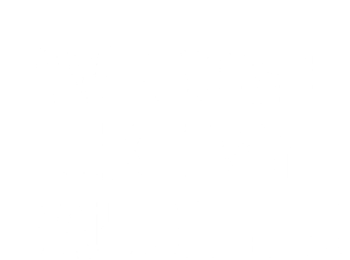 Awesome Like My Daughter Funny Christmas Xmas Dad Gifts T-Shirt