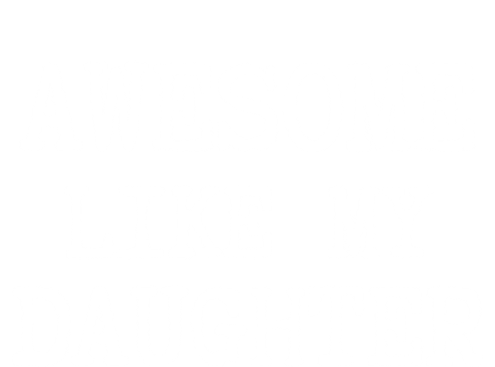 Awesome Like My Daughter Funny FatherS Day Dad Joke Flexfit Unipanel Trucker Cap