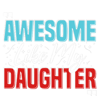 Awesome Like My Daughter Funny FatherS Day Design For Dad Long Sleeve Pajama Set