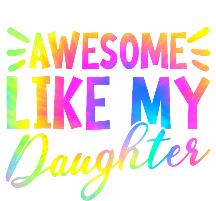 Awesome Like My Daughter Funny Fathers Day Dad Tie Dye Youth Performance Sprint T-Shirt