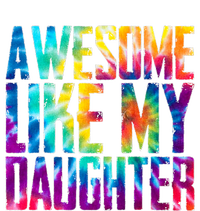 Awesome Like My Daughter Funny Tie Dye FatherS Day PosiCharge RacerMesh Polo