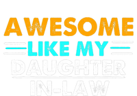 Awesome Like My Daughter In Law FatherS Day T-Shirt