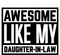 Awesome Like My Daughter In Law Family Lovers T-Shirt