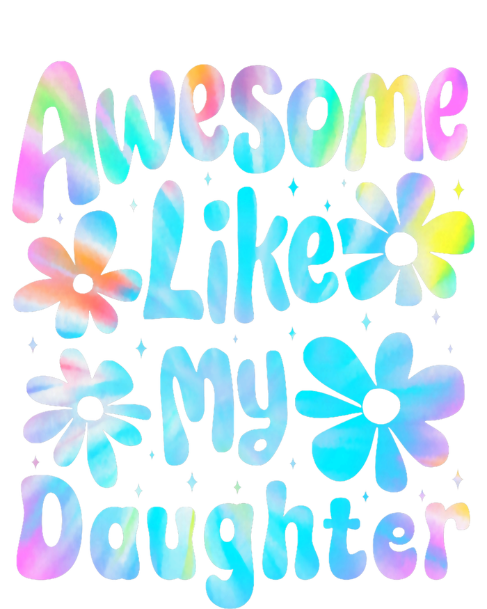 Awesome Like My Daughter Mommy Groovy Graphic MotherS Day T-Shirt