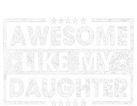 Awesome Like My Daughter Retro Funny Sayings Father Mom Dad Cooling Performance Crew T-Shirt