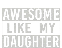 Awesome Like My Daughter Retro Dad Funny Fathers Day T-Shirt