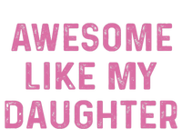 Awesome Like My Daughter Funny Mothers Day Cooling Performance Long Sleeve Crew