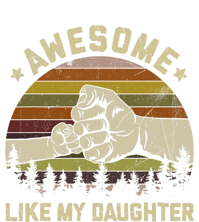 Awesome Like My Daughter Vintage FatherS Day Funny Dad High Crown Mesh Back Trucker Hat