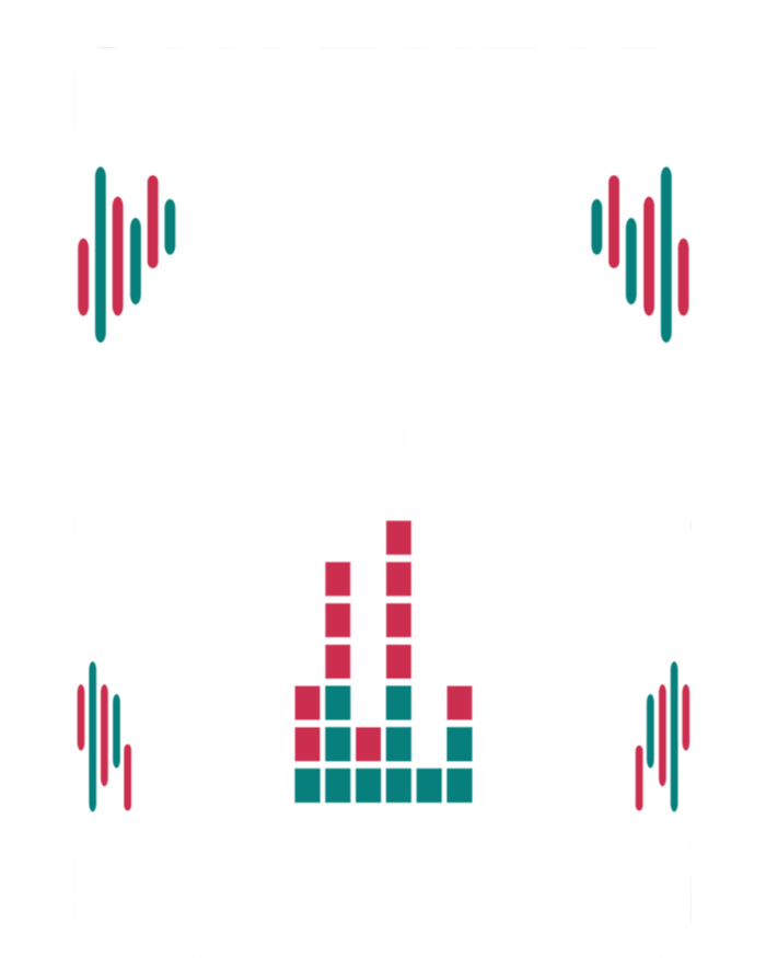 CanT Hear You IM Gaming Headset Gamer Meaningful Gift Premium Hoodie