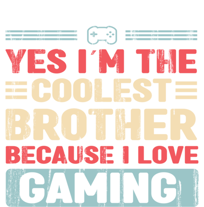 Coolest Brother Because Love Gaming Funny Design Gift Tie-Dye T-Shirt