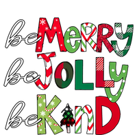 Be Merry Be Jolly Be Kind Merry Christmas Teacher Xmas Pjs Gift T-Shirt