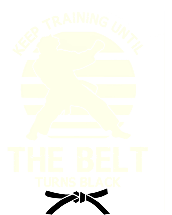 Keep Training Until The Belt Turns Black Karate Great Gift Sustainable Knit Beanie