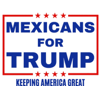 Mexicans For Trump 2024 Keeping America Great Softstyle CVC T-Shirt