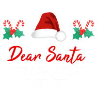 Dear Santa My Brother Did It Funny Christmas Gift T-Shirt