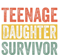 Teenage Daughter Survivor Funny Parenting Quote T-Shirt