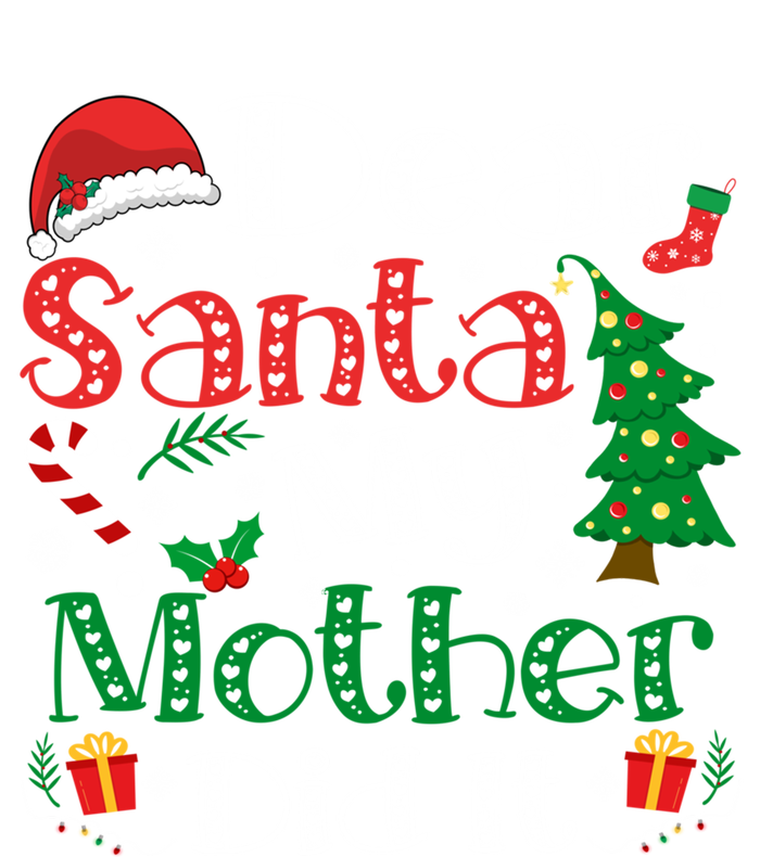 Dear Santa My Mother Did It Funny Mother Christmas Pajamas Cool Gift T-Shirt