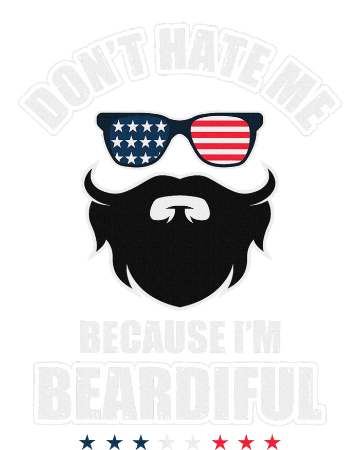 DonT Hate Me Because IM Beardiful Cool Daddy Beards Party T-Shirt