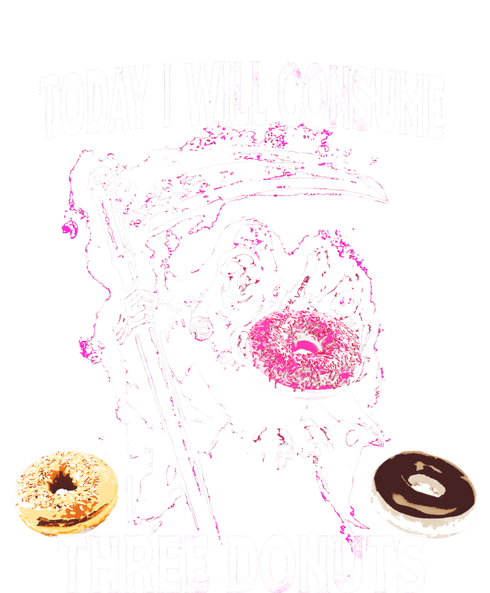 Today I Will Consume Three Donut Funny Reaper T-Shirt