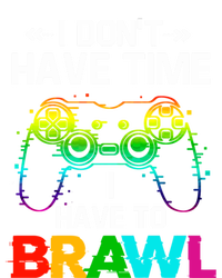 I DonT Have Time I Have To Brawl Showdown Stars Funny Gamer Cute Gift Long Sleeve Shirt