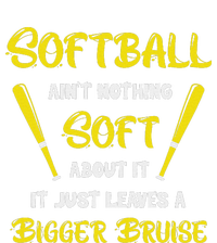 Softball AinT Nothing Soft About It Funny Softball Player T-Shirt