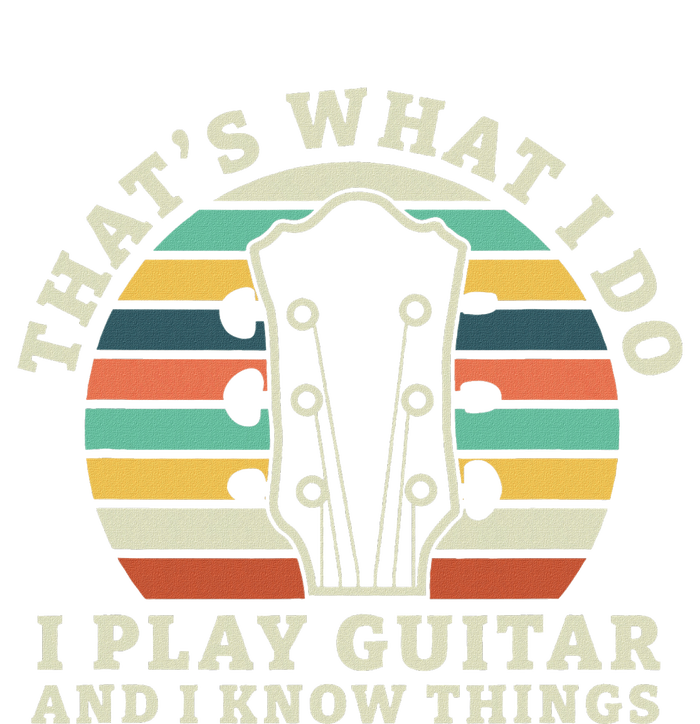 Thats What I Do I Play Guitar And I Know Things Musician Hoodie